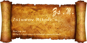 Zsivanov Mikeás névjegykártya
